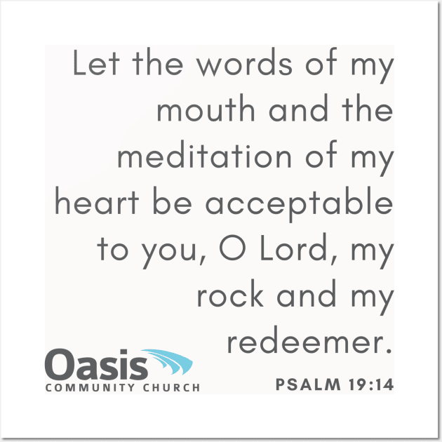 Psalm 19:14 Benediction Wall Art by Oasis Community Church